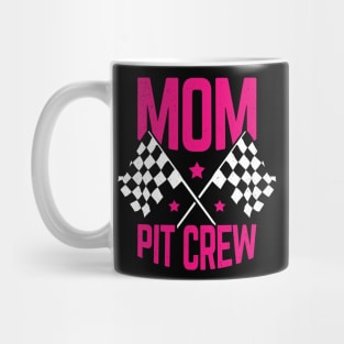 Mom Pit Crew Mug